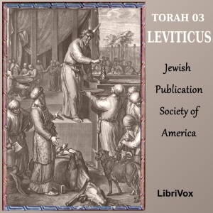 Torah (JPSA) 03: Leviticus - Jewish Publication Society of America
