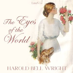 The Eyes Of The World - Harold Bell WRIGHT