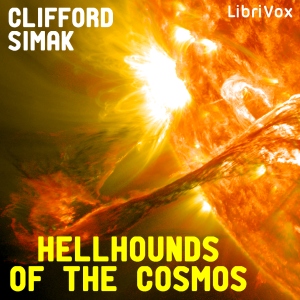 Hellhounds of the Cosmos - Clifford D. Simak