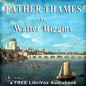 Father Thames - Walter Higgins