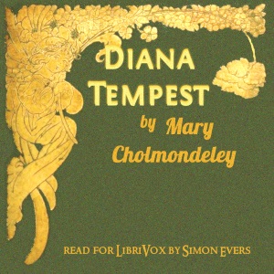 Diana Tempest - Mary CHOLMONDELEY