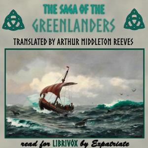 The Saga of the Greenlanders (Reeves Translation) - Unknown
