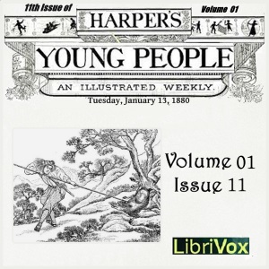 Harper's Young People, Vol. 01, Issue 11, January 13, 1880 - Various