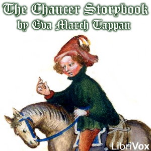 The Chaucer Storybook - Eva March Tappan