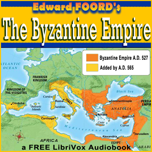 The Byzantine Empire - Edward FOORD