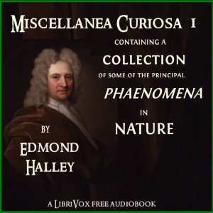 Miscellanea Curiosa, Vol 1 - Edmond HALLEY