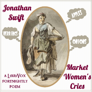 Market Women's Cries - Jonathan Swift