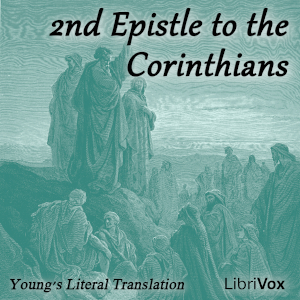 Bible (YLT) NT 08: 2nd Epistle to the Corinthians - Young's Literal Translation