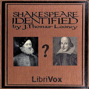 Shakespeare Identified - J. Thomas LOONEY