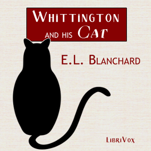 Whittington and his Cat - E. L. BLANCHARD