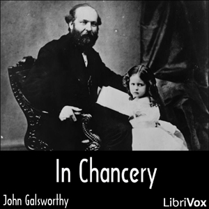 In Chancery (Forsyte Saga Vol. 2) - John Galsworthy