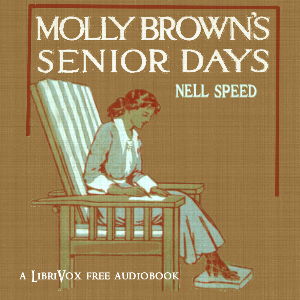 Molly Brown's Senior Days - Nell Speed