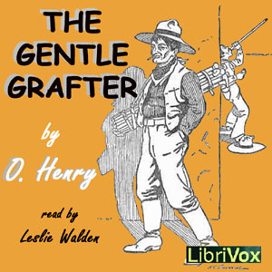 The Gentle Grafter - O. Henry