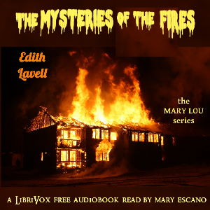 The Mystery of the Fires (version 2) - Edith LAVELL