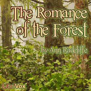 The Romance of the Forest - Ann Radcliffe