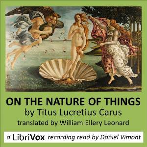 On the Nature of Things (Leonard translation) - Titus Lucretius Carus