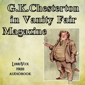 G.K. Chesterton in Vanity Fair Magazine - G. K. Chesterton