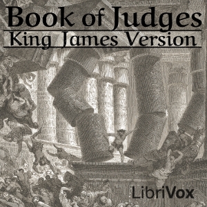 Bible (KJV) 07: Judges - King James Version