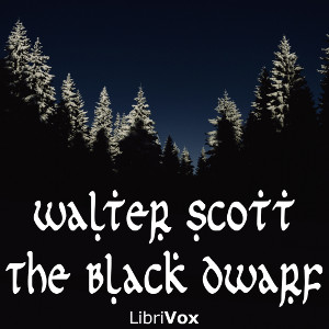 The Black Dwarf - Sir Walter Scott