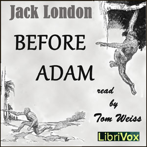 Before Adam - Jack London