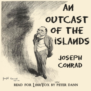 An Outcast of the Islands (Version 2) - Joseph Conrad