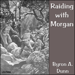 Raiding with Morgan - Byron A. DUNN