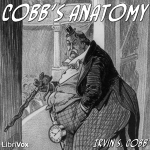 Cobb's Anatomy - Irvin S. Cobb