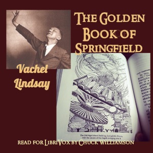 The Golden Book of Springfield - Vachel Lindsay