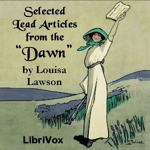 Selected Lead Articles from "THE DAWN" - Louisa Lawson