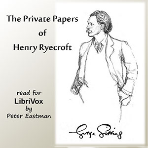 The Private Papers of Henry Ryecroft - George Gissing