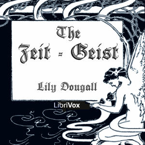 The Zeit-Geist - Lily DOUGALL