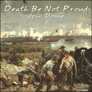 Death Be Not Proud - John Donne