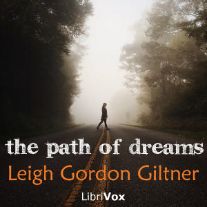 The Path of Dreams - Leigh Gordon Giltner