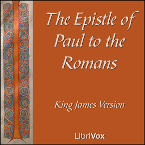 Bible (KJV) NT 06: Romans - King James Version
