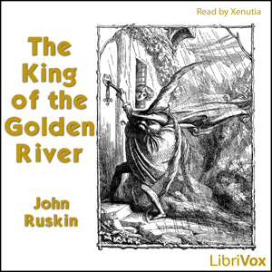 The King of the Golden River - John Ruskin