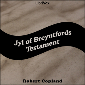 Jyl of Breyntfords Testament - Robert COPLAND