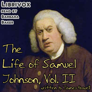 The Life of Samuel Johnson, Vol. II (version 2) - James Boswell