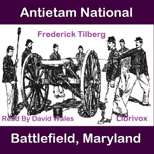 Antietam National Battlefield, Maryland - Frederick Herman Tilberg