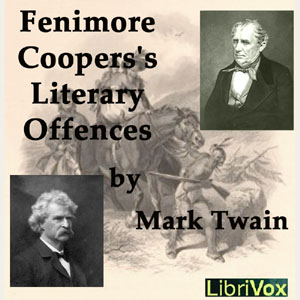 Fenimore Cooper's Literary Offences (Version 2) - Mark Twain