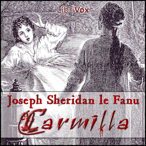 Carmilla - Joseph Sheridan LE FANU