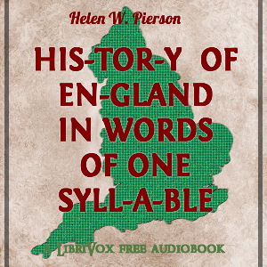 History of England In Words of One Syllable - Helen W. Pierson