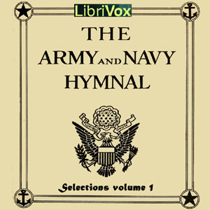 Selections from The Army and Navy Hymnal, Volume 1 - Various
