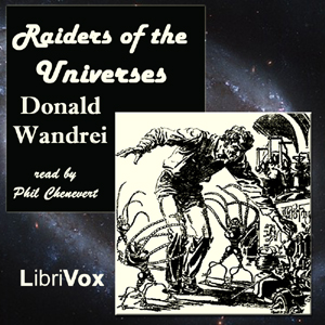 Raiders of the Universes - Donald Wandrei