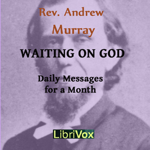 Waiting on God - Andrew Murray
