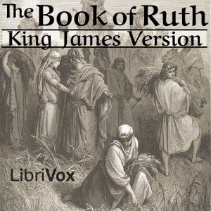 Bible (KJV) 08: Ruth - King James Version