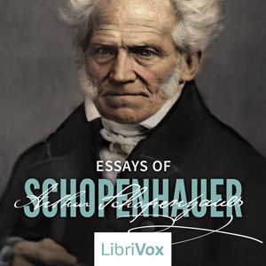 Essays of Schopenhauer - Arthur SCHOPENHAUER