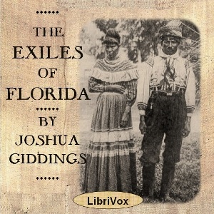The Exiles of Florida - Joshua GIDDINGS