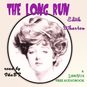 The Long Run - Edith Wharton