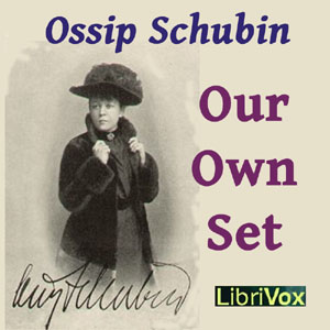 Our Own Set - Ossip SCHUBIN