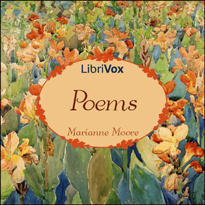 Poems of Marianne Moore - Marianne MOORE